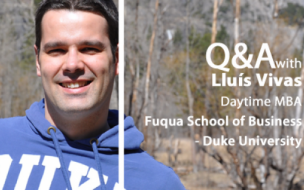 Duke-Fuqua 2013 MBA Lluís Vivas was in IT, but hopes his MBA will help him land a more strategic role