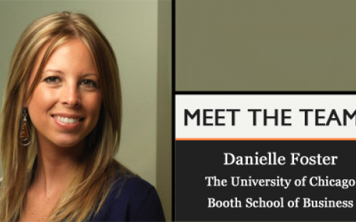 Danielle Foster: successful applicants demonstrate a clear understanding of the Chicago Booth culture, and how it is a mutual fit