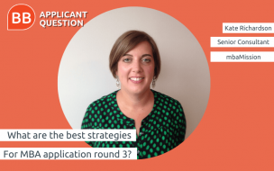 With more candidates expected to send out a round three MBA application this year, Kate Richardson explores the best application strategies