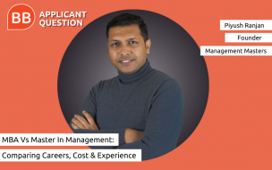 Piyush Ranjan offers his insights on the MBA vs Master's in Management debate in this week's Applicant Question